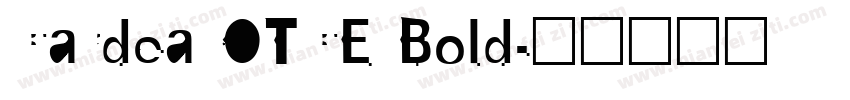 Cardea OTCE Bold字体转换